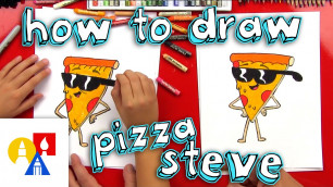 'How To Draw Pizza Steve'