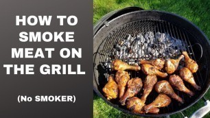 'How to Smoke Meat on the Grill (without a smoker)'