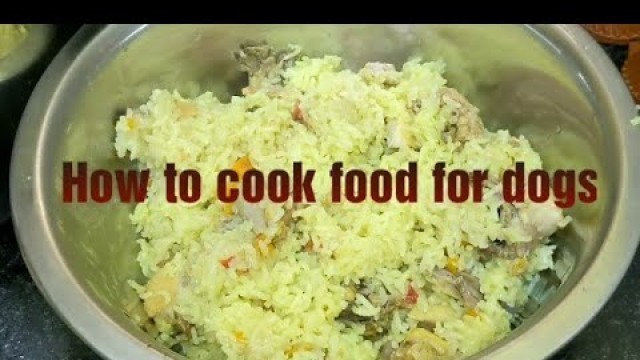 'Home food for dogs/ how to cook food for dogs/ how to prepare food for dogs/ German shepherd video'