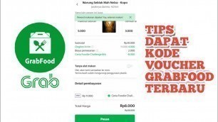 'TIPS DAPAT KODE VOUCHER DAN DISKON GRABFOOD TERBARU'