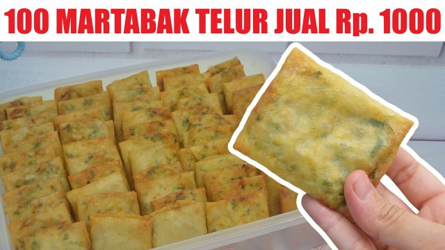 '100 pcs Martabak Telur Mini Jual Rp. 1000 | Bisa Versi Frozen'