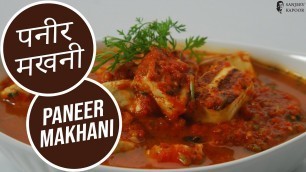 'Paneer Makhani by Sanjeev Kapoor'