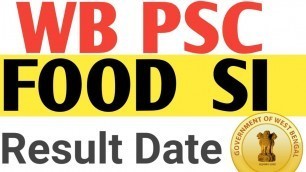 'Wb Psc FOOD SI RESULT PUBLISH DATE PUBLISH'