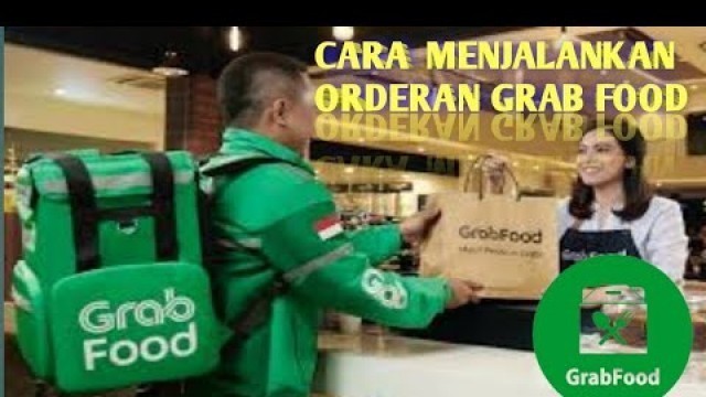 'cara menjalankan orderan grab food (pemula)'