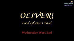 '영스피릿뮤지컬 Food, Glorious Food / The Musical \'OLIVER!\' / 수요일 웨스트엔드반'