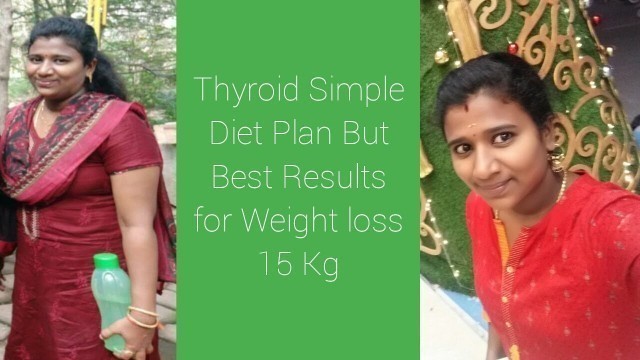 'My Thyroid Simple Diet Plan But Best Result for Weight Loss 15 Kg'