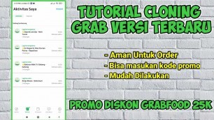 'Tutorial Cloning Aplikasi Grab Aman Mengatasi akun ditangguhkan || Promo makanan diskon 25K'