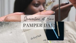 'Quarantine At Home Pamper Routine | Skincare, Prayer, & Food'