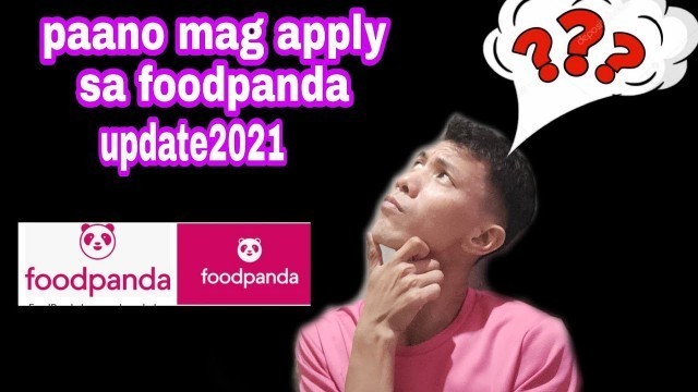 'Paano mag apply sa foodpanda/latest2021/kuyaJPANDAvlog/M3'