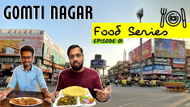 'Gomti Nagar Lucknow Food Series Part 1 | Patrakar Puram | Tafri Wale Laundey | TWL'