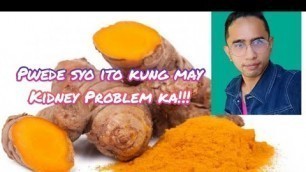 'Strict diet for creatinine management P3 [[Luyang dilaw||Turmeric powder]]'