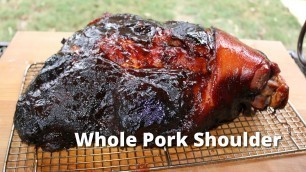 'Whole Pork Shoulder Recipe | BBQ Pork Shoulder on Ole Hickory Smoker Malcom Reed HowToBBQRight'