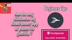 'FOODPANDA BIKER VLOG 17 | Paano ba gamitin ang Roadrunner App ? 2021 | TIPS para sa mga newbie.'