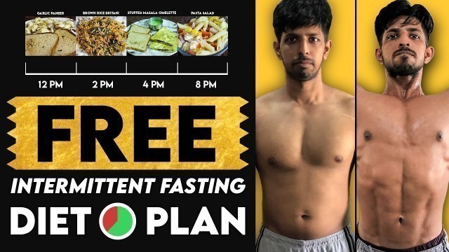 'FREE Intermittent Fasting - INDIAN Diet Plan For Fat Loss'