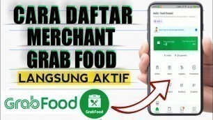 'Cara Daftar Grab Food Merchant Online Lewat HP | Daftar Merchant Grabfood| Tanda Tangan Kontrak VIDA'