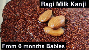 'குழந்தைகளுக்கு ராகி பால் | Doc சொன்ன Recipe Ragi Milk Kanji from 6 months+ Babies | Weight Gain Food'