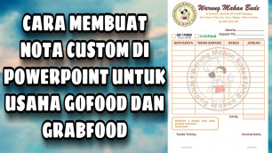 'Cara membuat desain nota sendiri di powerpoint untuk usaha gofood dan grabfood'