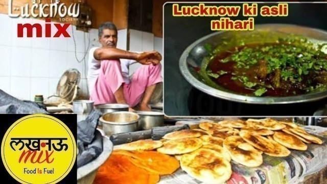 'Raheem kulcha | Nahari Lucknow | old Lucknow Nahari a| Lucknow street food'