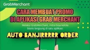 'CARA BUAT PROMO DI Aplikasi Grab Merchant- Auto Lariss Maniss#grabfood #information'