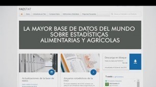 'FAOSTAT: La mayor base de datos del mundo sobre estadísticas alimentarias y agrícolas'