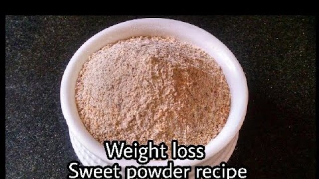 'Weight loss sweet powder in tamil || diet recipe || how to reduce the weight || Nal - 96'