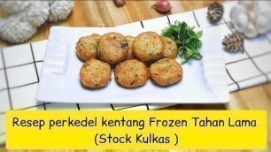 'PERKEDEL KENTANG FROZEN - PRAKTIS TINGGAL GORENG'