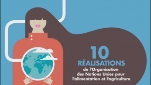 '10 réalisations  de l\'Organisation des Nations Unies pour l\'alimentation et l\'agriculture'