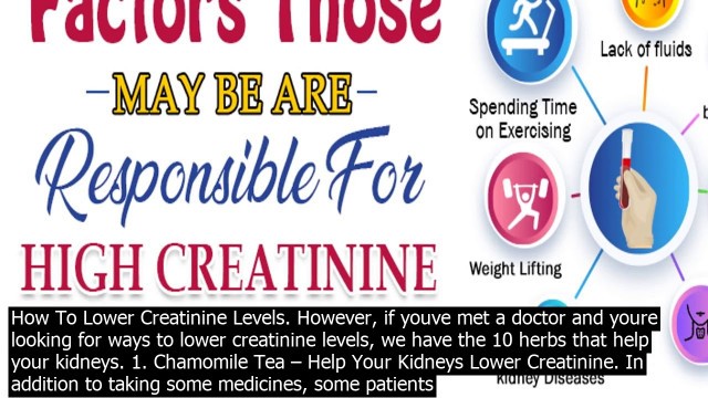 'How to lower creatinine levels in kidneys growing · a. with herbs . cinnamon. cinnamon is'