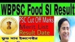 'WBPSC Food Supply SI Result 2020 Merit List Cut Off Marks || PSC Food Sub Inspector Result Date'