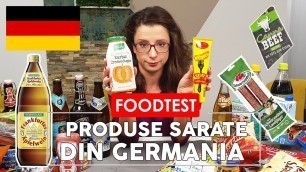 'MANANC PRODUSE DIN GERMANIA - Ce alimente am cumparat? - FOOD TEST'