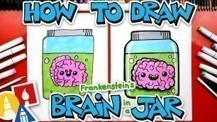 'How To Draw Frankenstein\'s Brain In A Jar'