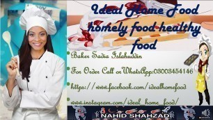 'Cake Baking with Ideal Home Food Homely Food Healthy Food By Nahid Shahzad'