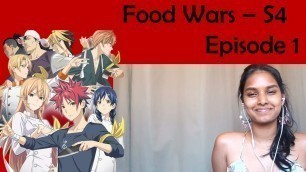 'Food Wars - Season 4 Episode 1 REACTION'