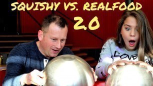 'SQUISHY VS. REAL FOOD CHALLENGE 2.0 | Emma Keuven'