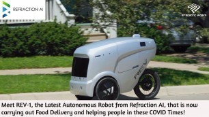 'REV-1 Food Delivery Robots- Fully Autonomous!'