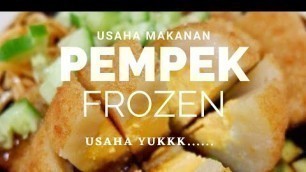 'PEMPEK FROZEN'