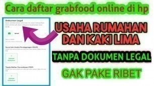 'CARA DAFTAR GRABFOOD ONLINE LANGSUNG AKTIF TANPA NPWP // daftar grabfood online di hp tanpa npwp'