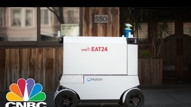 'Yelp Eat24 And Marble Start Robot Food Delivery In San Francisco | CNBC'