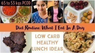 'DIET DAY ROUTINE: What I eat in a day Tamil |Low Carb Diet |Low Calorie Recipes Indian |Weight Loss'