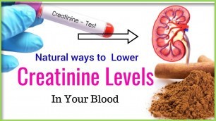 '6 Natural ways to lower creatinine levels in body'