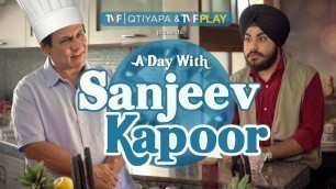 'TVF\'s A Day With Sanjeev Kapoor | E05'