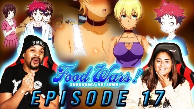 'Best Girl Returns For Soma Food Wars Reaction Season 1 Episode 17 | Shokugeki No Soma Anime Reaction'