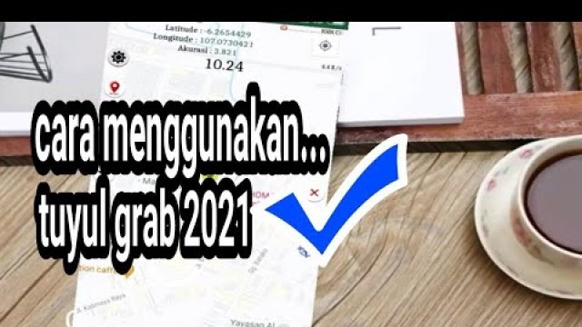 'cara menggunakan tuyul grab 2021'