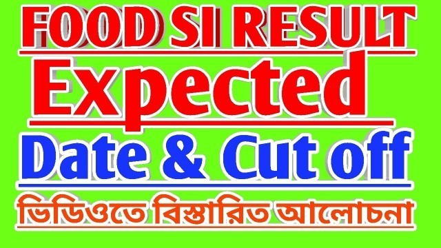 'FOOD SI RESULT DATE|Food SI Result Update Latest News | Food SI | Food Sub Inspector Result'