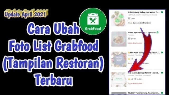 'Cara Mengganti Foto List Grabfood Terbaru 2021'