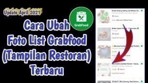 'Cara Mengganti Foto List Grabfood Terbaru 2021'