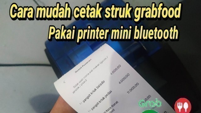 'CARA MENCETAK STRUK GRABFOOD'