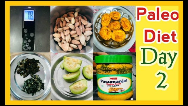 'Paleo diet-Day 2 | Paleo diet in Tamil | Paleo diet for Weight loss | Paleo diet Recipes | Pcod diet'