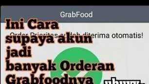 'Grab gacor tanpa root ini cara bikin akun grabfood Polosan banyak Orderan by Amar'