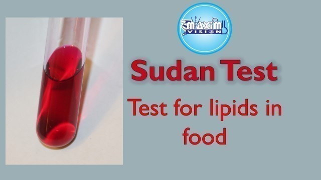 'Test for Lipids (Sudan Test) Food Tests'